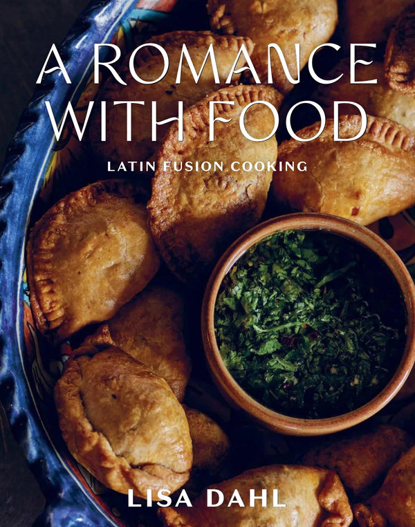 A Romance with Food: Latin Fusion Cooking