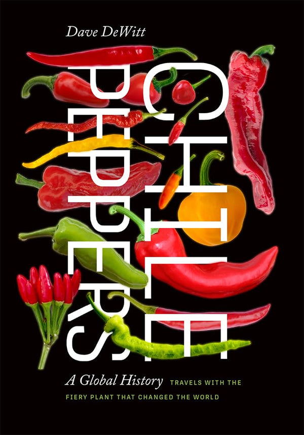 Chile Peppers: Global History